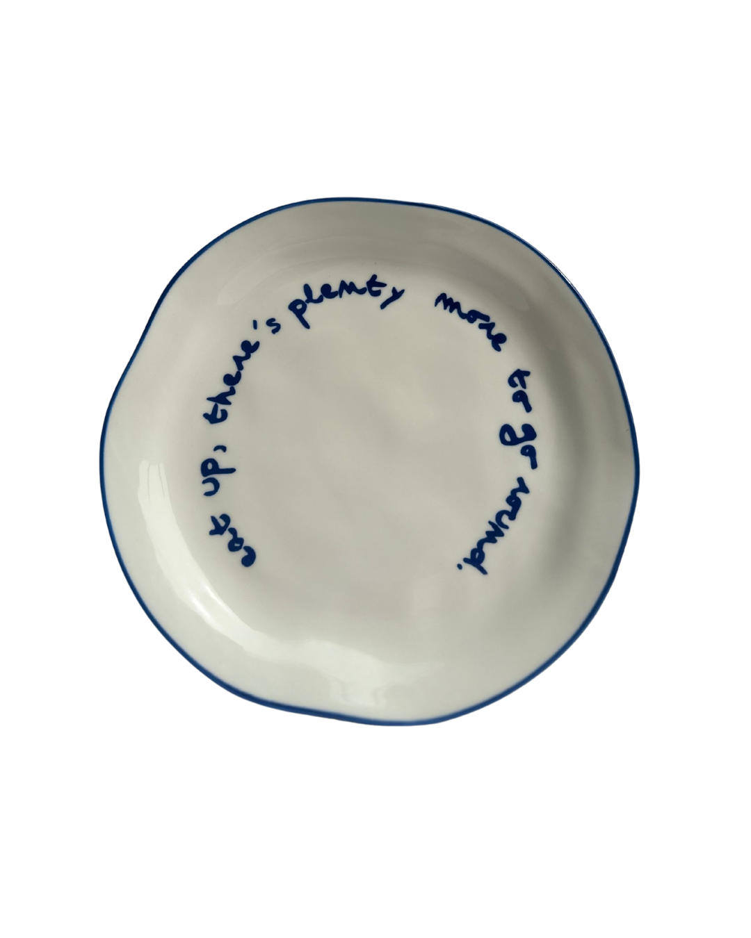 Plate with a message - "Eat, there's still plenty to share."